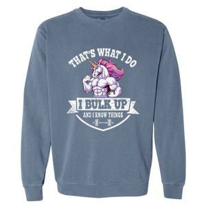 I Bulk Up Funny Unicorn Workout Training Garment-Dyed Sweatshirt