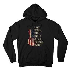 Ich Bin Vielleicht Alt Aber Ich Muss All Die Coolen Bands Sehen Guitar Hoodie