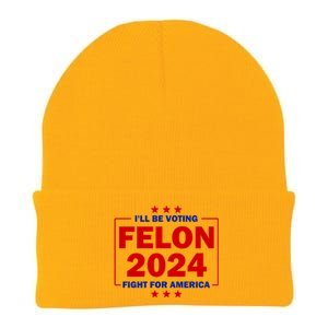 ILl Be Voting Felon 2024 Fight Merica Trump 2024 Meaningful Gift Knit Cap Winter Beanie