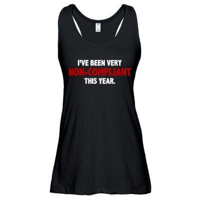 I've Been Very Non Compliant This Year Ladies Essential Flowy Tank