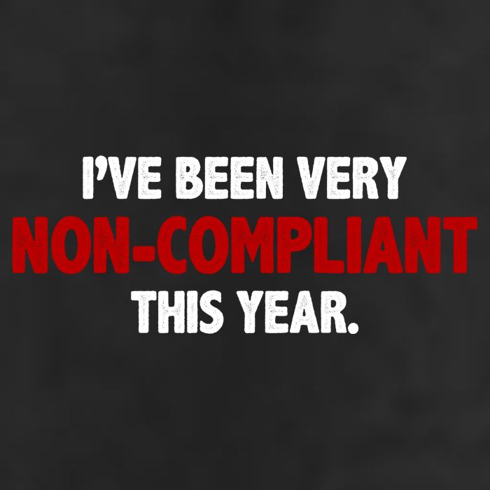 I've Been Very Non Compliant This Year 25L Jumbo Tote