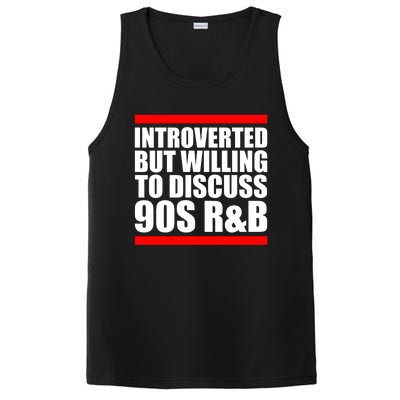 Introverted But Willing To Discuss 90s Rnb R And B Introvert Pun Gift PosiCharge Competitor Tank