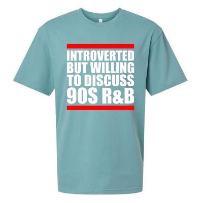 Introverted But Willing To Discuss 90s Rnb R And B Introvert Pun Gift Sueded Cloud Jersey T-Shirt