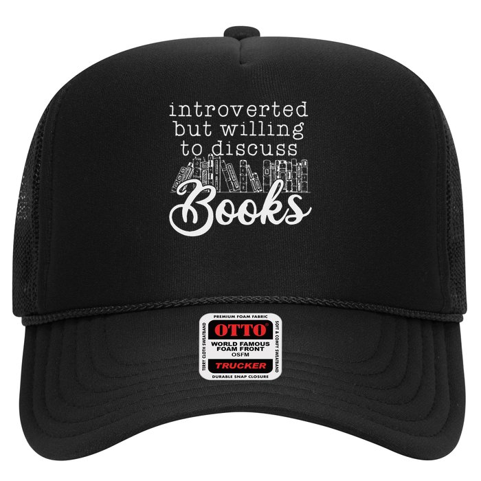 Introverted But Willing To Discuss Books, Funny Book Lover Trucker Hat