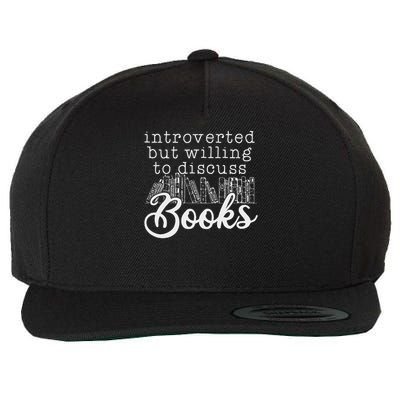 Introverted But Willing To Discuss Books, Funny Book Lover Wool Snapback Cap