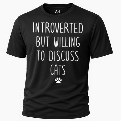 Introverted But Willing To Discuss Cats Cooling Performance Crew T-Shirt