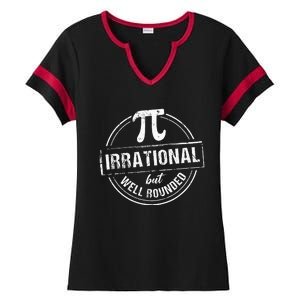 Irrational But Well Rounded Funny Pi Day Teacher Ladies Halftime Notch Neck Tee