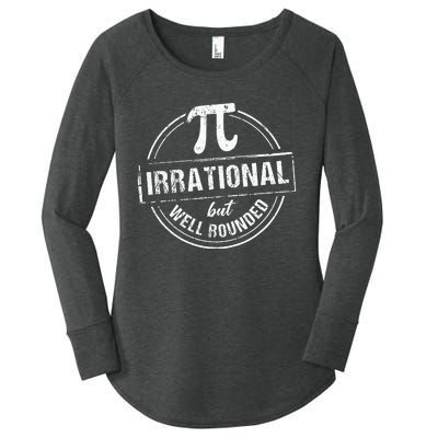 Irrational But Well Rounded Funny Pi Day Teacher Women's Perfect Tri Tunic Long Sleeve Shirt