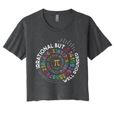 Irrational But Well Rounded Pi Day Math Teacher Women's Crop Top Tee