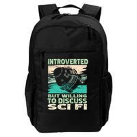 Introverted But Willing To Discuss Scifi Science Fiction Daily Commute Backpack