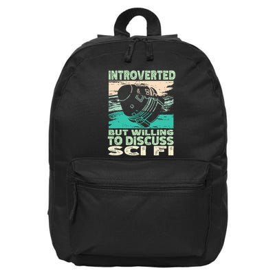 Introverted But Willing To Discuss Scifi Science Fiction 16 in Basic Backpack