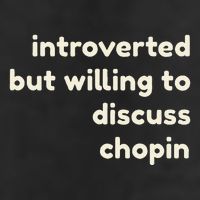 Introverted But Willing To Discuss Chopin Funny Introverts Cool Comfort Performance Bucket Hat