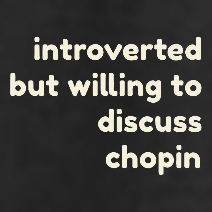 Introverted But Willing To Discuss Chopin Funny Introverts Cool Comfort Performance Bucket Hat