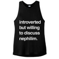 Introverted But Willing To Discuss Nephilim Ladies PosiCharge Tri-Blend Wicking Tank