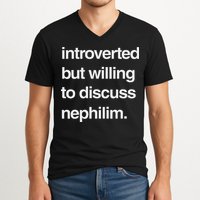 Introverted But Willing To Discuss Nephilim V-Neck T-Shirt