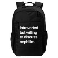 Introverted But Willing To Discuss Nephilim Backpack