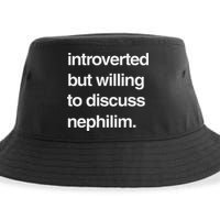 Introverted But Willing To Discuss Nephilim Sustainable Bucket Hat