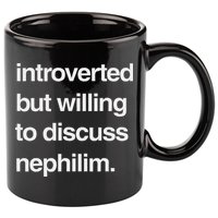 Introverted But Willing To Discuss Nephilim 11oz C Handle Ceramic Mug