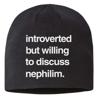 Introverted But Willing To Discuss Nephilim Sustainable Beanie