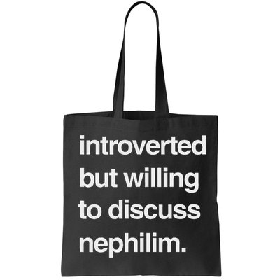 Introverted But Willing To Discuss Nephilim Bag