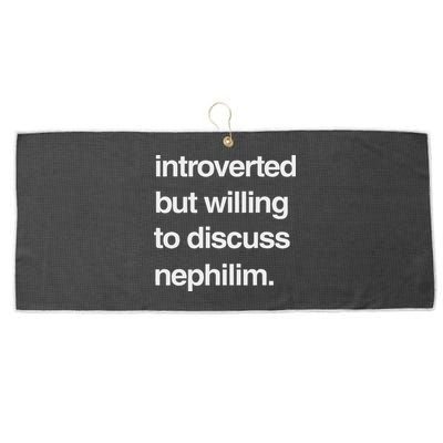 Introverted But Willing To Discuss Nephilim Large Microfiber Waffle Golf Towel
