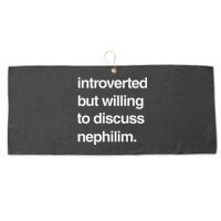 Introverted But Willing To Discuss Nephilim Large Microfiber Waffle Golf Towel