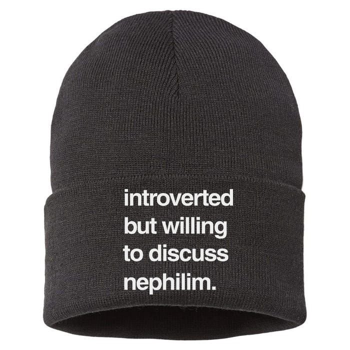 Introverted But Willing To Discuss Nephilim Sustainable Knit Beanie