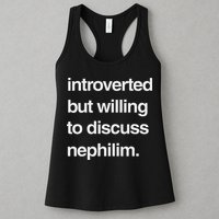 Introverted But Willing To Discuss Nephilim Womens Tank Top