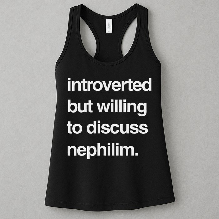 Introverted But Willing To Discuss Nephilim Womens Tank Top