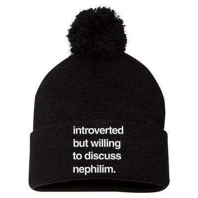Introverted But Willing To Discuss Nephilim Pom Pom 12in Knit Beanie