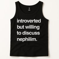 Introverted But Willing To Discuss Nephilim Tank Top