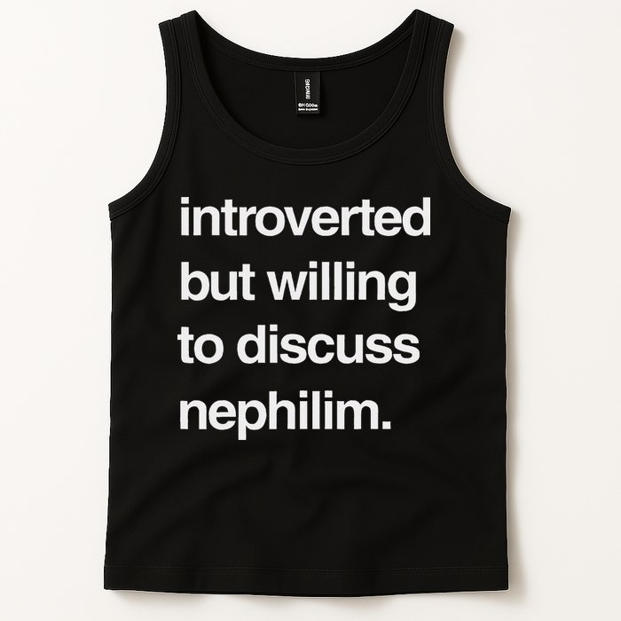 Introverted But Willing To Discuss Nephilim Tank Top