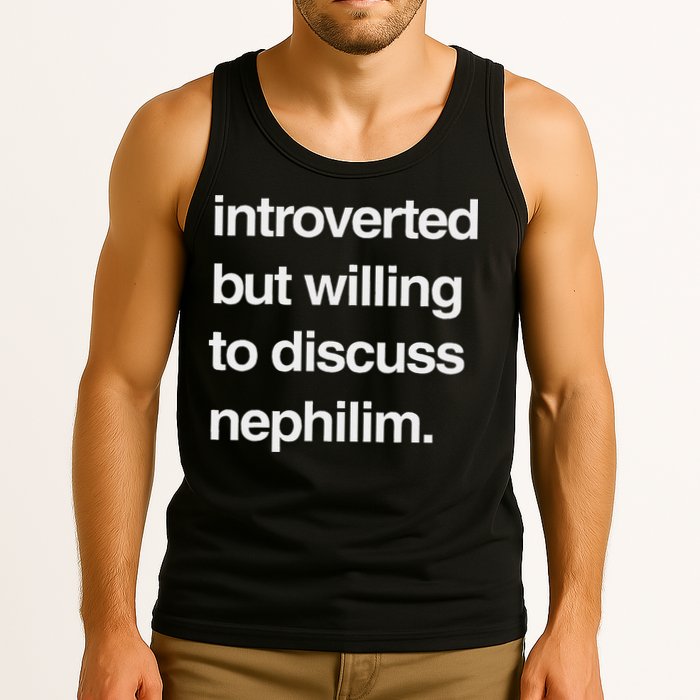 Introverted But Willing To Discuss Nephilim Tank Top