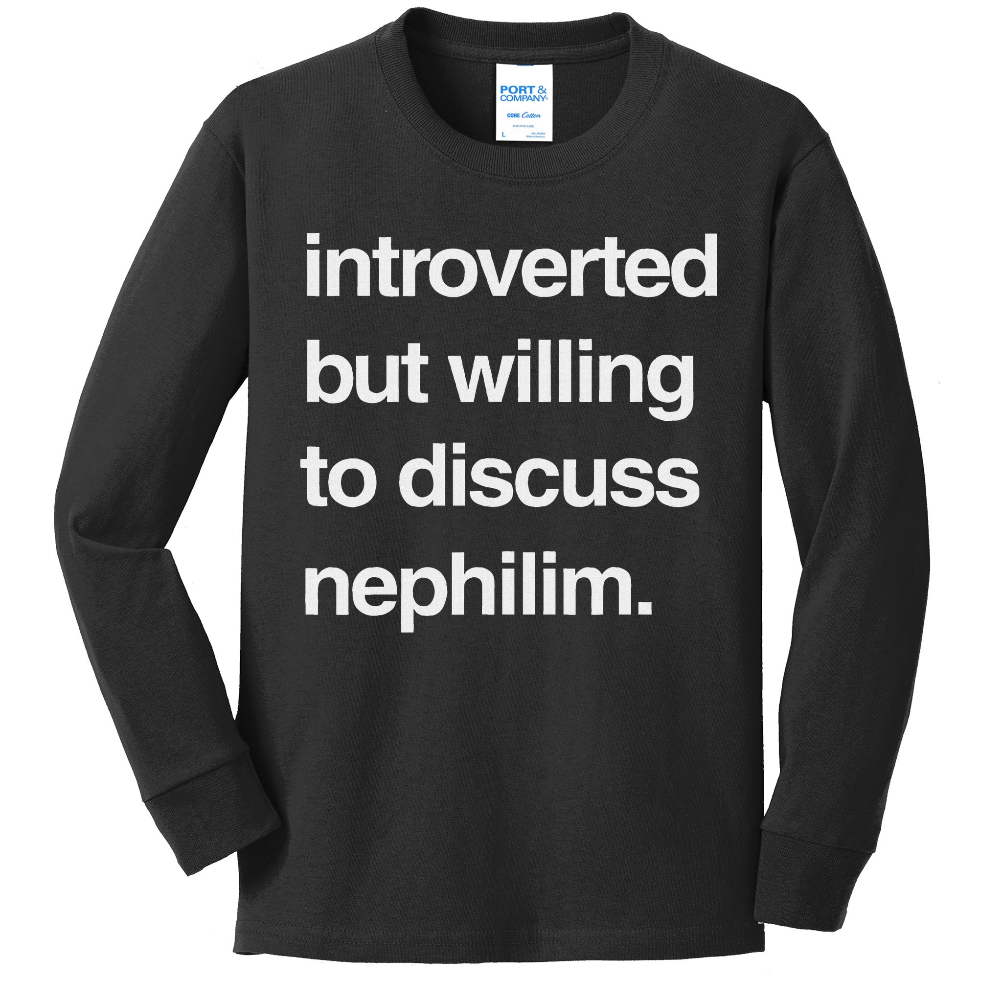 Introverted But Willing To Discuss Nephilim Kids Long Sleeve Shirt