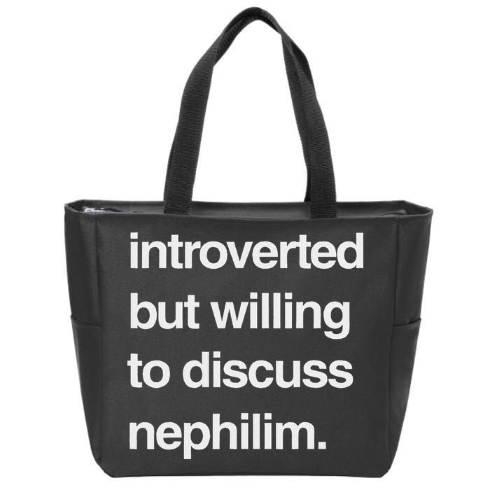 Introverted But Willing To Discuss Nephilim Zip Tote Bag