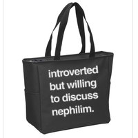 Introverted But Willing To Discuss Nephilim Zip Tote Bag