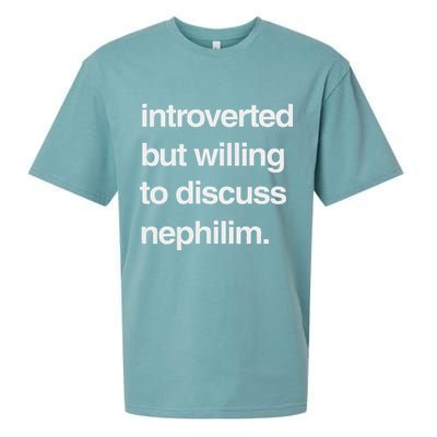 Introverted But Willing To Discuss Nephilim Sueded Cloud Jersey T-Shirt