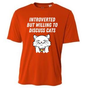 Introverted But Willing To Discuss Cats Cat Lover Humor Meaningful Gift Cooling Performance Crew T-Shirt