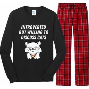 Introverted But Willing To Discuss Cats Cat Lover Humor Meaningful Gift Long Sleeve Pajama Set