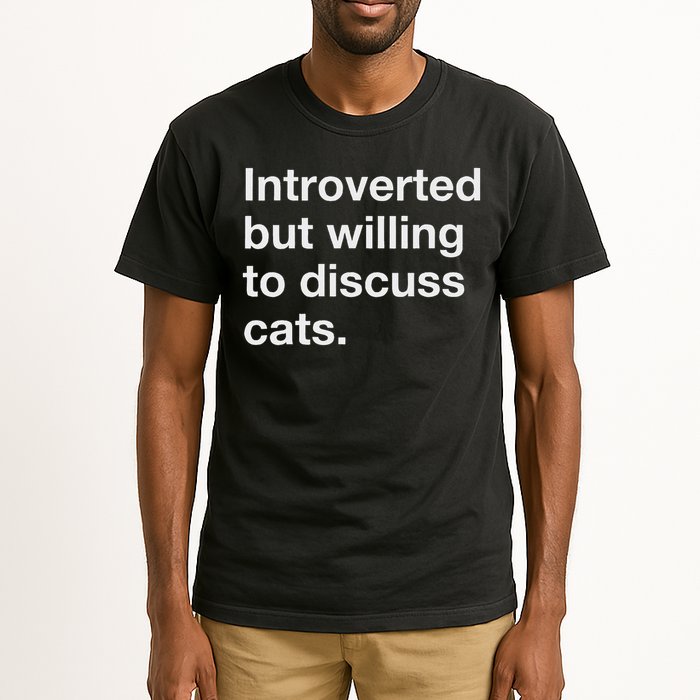 Introverted But Willing To Discuss Cats Funny Cat Quote Tall T-Shirt