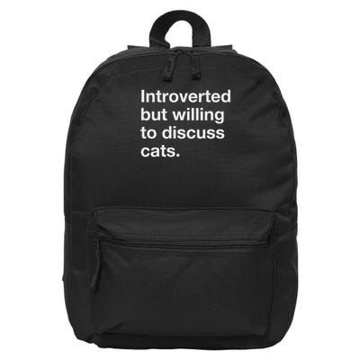 Introverted But Willing To Discuss Cats Funny Cat Quote 16 in Basic Backpack