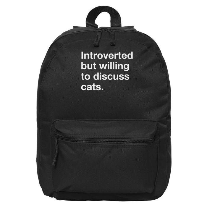 Introverted But Willing To Discuss Cats Funny Cat Quote 16 in Basic Backpack