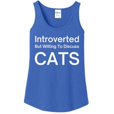 Introverted But Willing To Discuss Cats Cat Person Kittens Gift Ladies Essential Tank