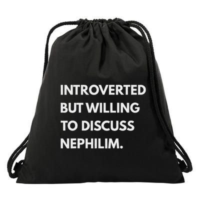 Introverted But Willing To Discuss Nephilim Drawstring Bag