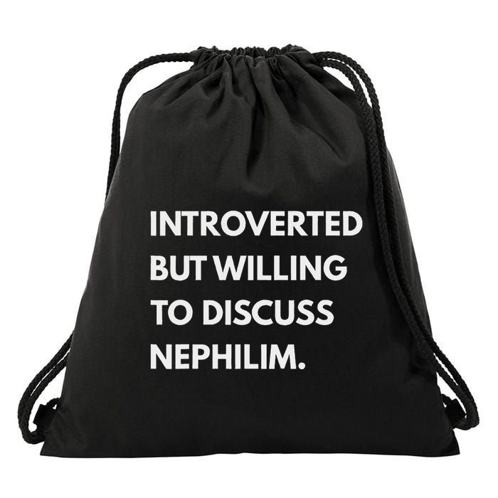 Introverted But Willing To Discuss Nephilim Drawstring Bag