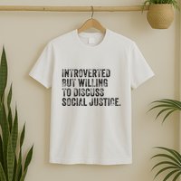 Introverted But Willing To Discuss Social Justice Vintage T-Shirt