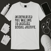 Introverted But Willing To Discuss Social Justice Vintage T-Shirt