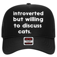 Introverted But Willing To Discuss Cats Funny Cat Lover Trucker Hat