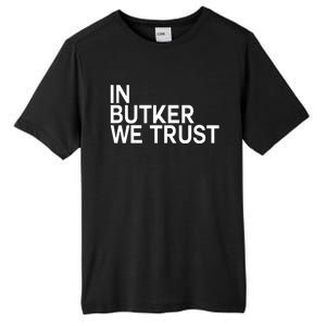 In Butker We Trust Tall Fusion ChromaSoft Performance T-Shirt