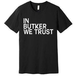 In Butker We Trust Premium T-Shirt